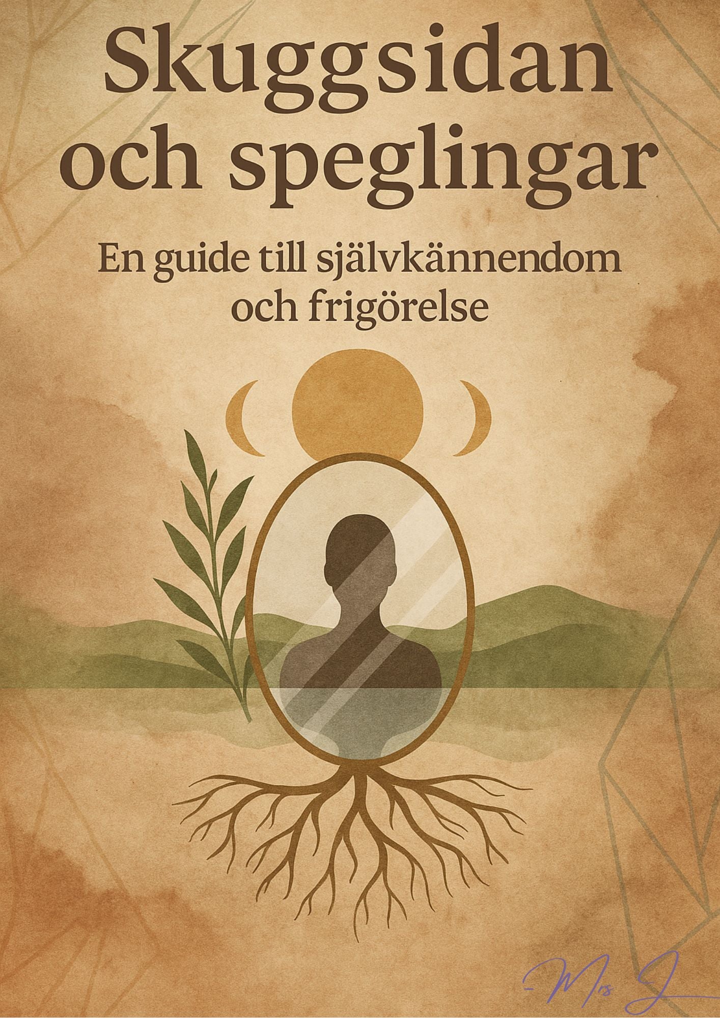 Skuggsidan och speglingar - En guide till självkännedom och frigörelse