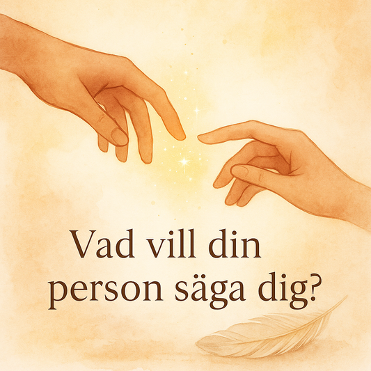 Vad vill din person säga dig?